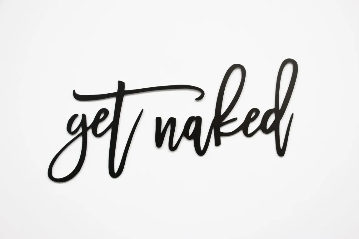 Get Naked - Metal Wall Art