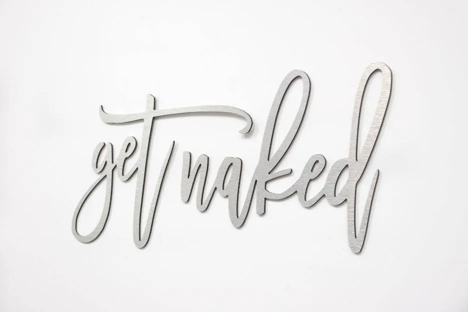 Get Naked - Metal Wall Art