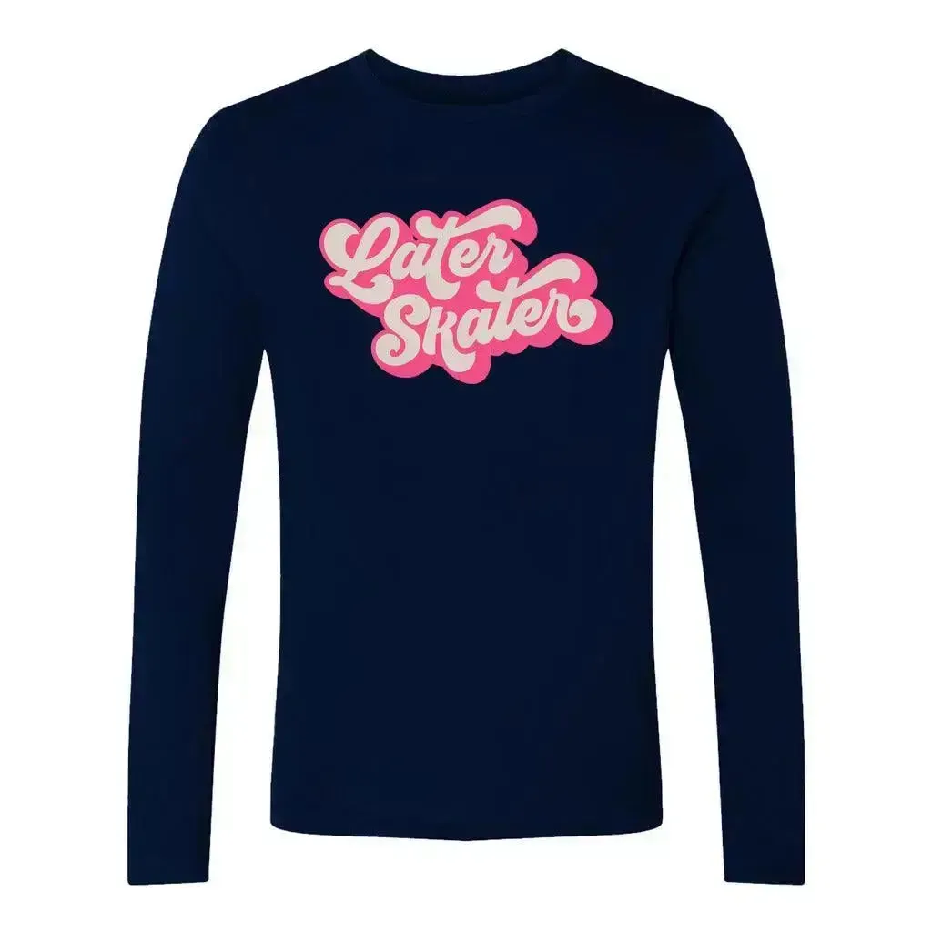 Later Skater Unisex Cotton Long Sleeve