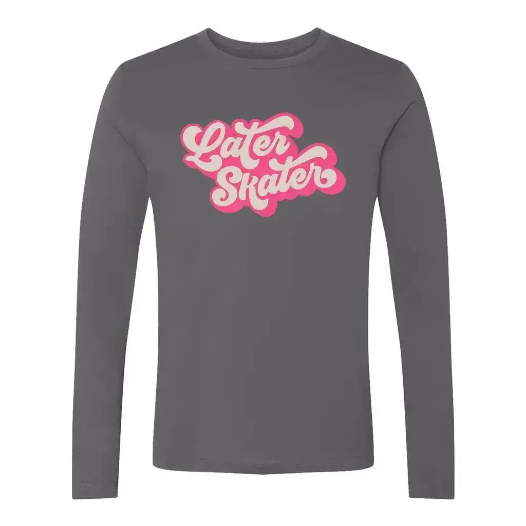 Later Skater Unisex Cotton Long Sleeve