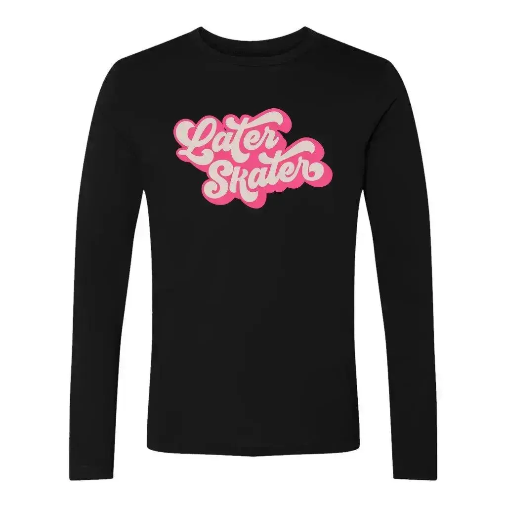 Later Skater Unisex Cotton Long Sleeve