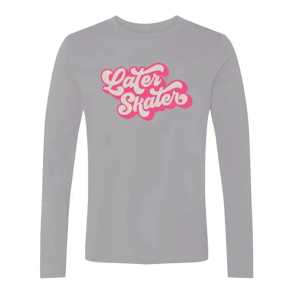 Later Skater Unisex Cotton Long Sleeve
